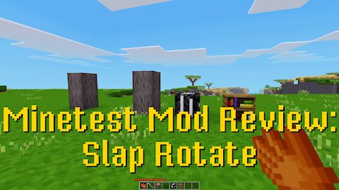 Minetest Mod Review: Slap Rotate