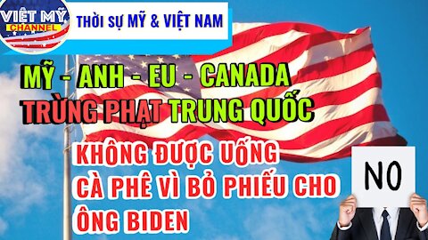 Hót nè, chủ tiệm cafe không bán cho ai đã bỏ phiếu cho Biden! TQ bị các cường quốc trừng phạt