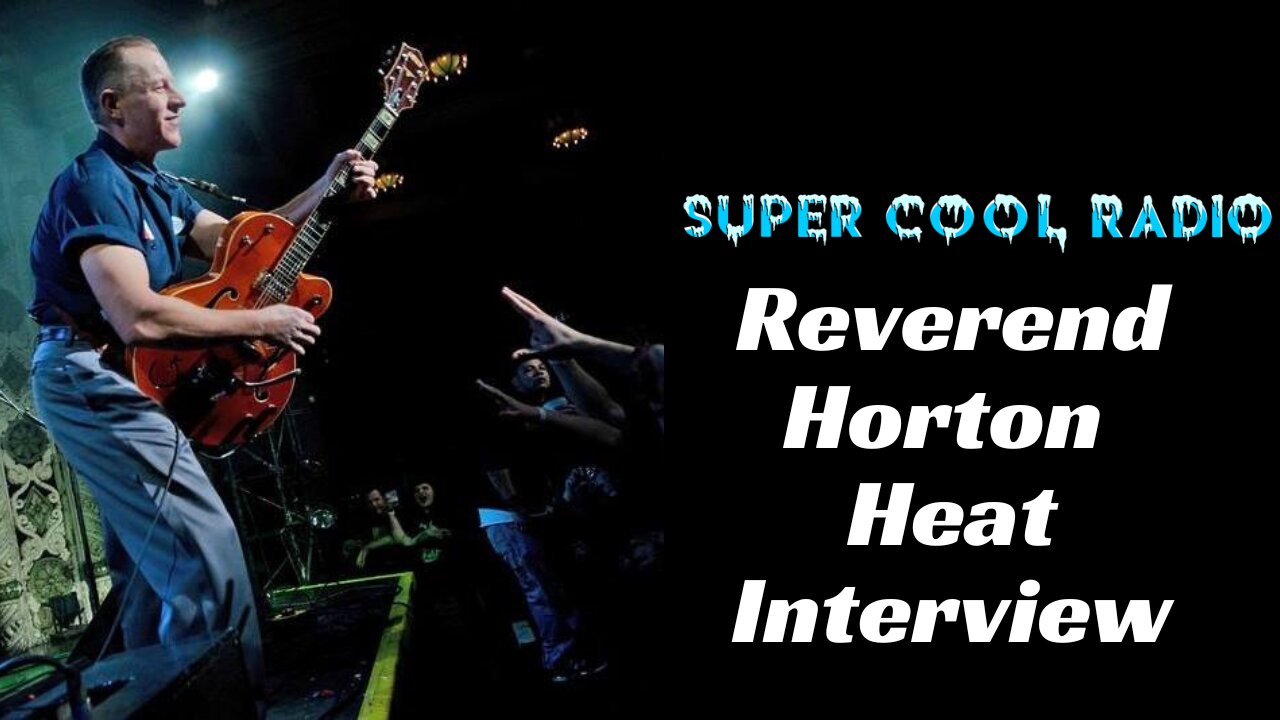 Reverend Horton Heat Exclusive Interview