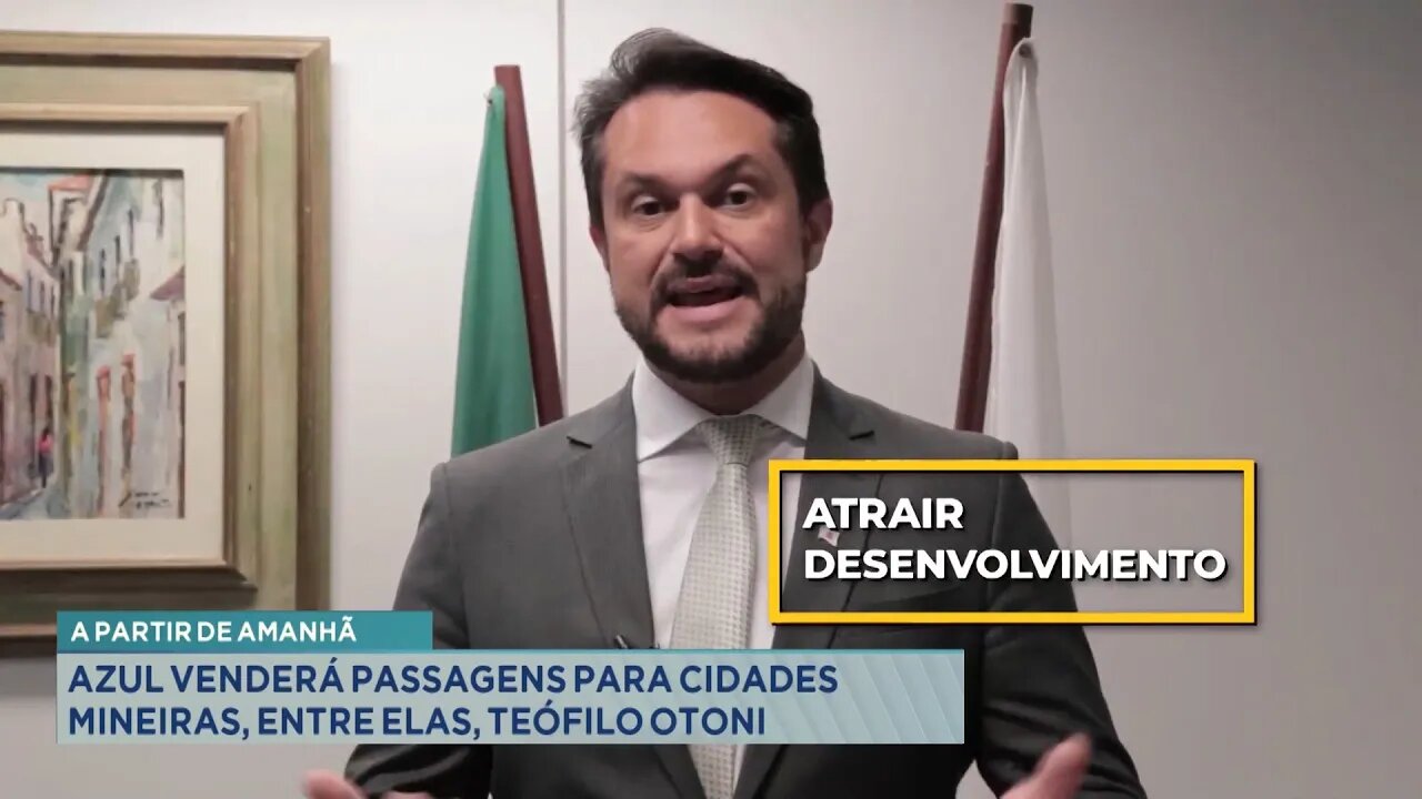 A partir de Amanhã: Azul venderá passagens para Cidades Mineiras, entre elas, Teófilo Otoni.