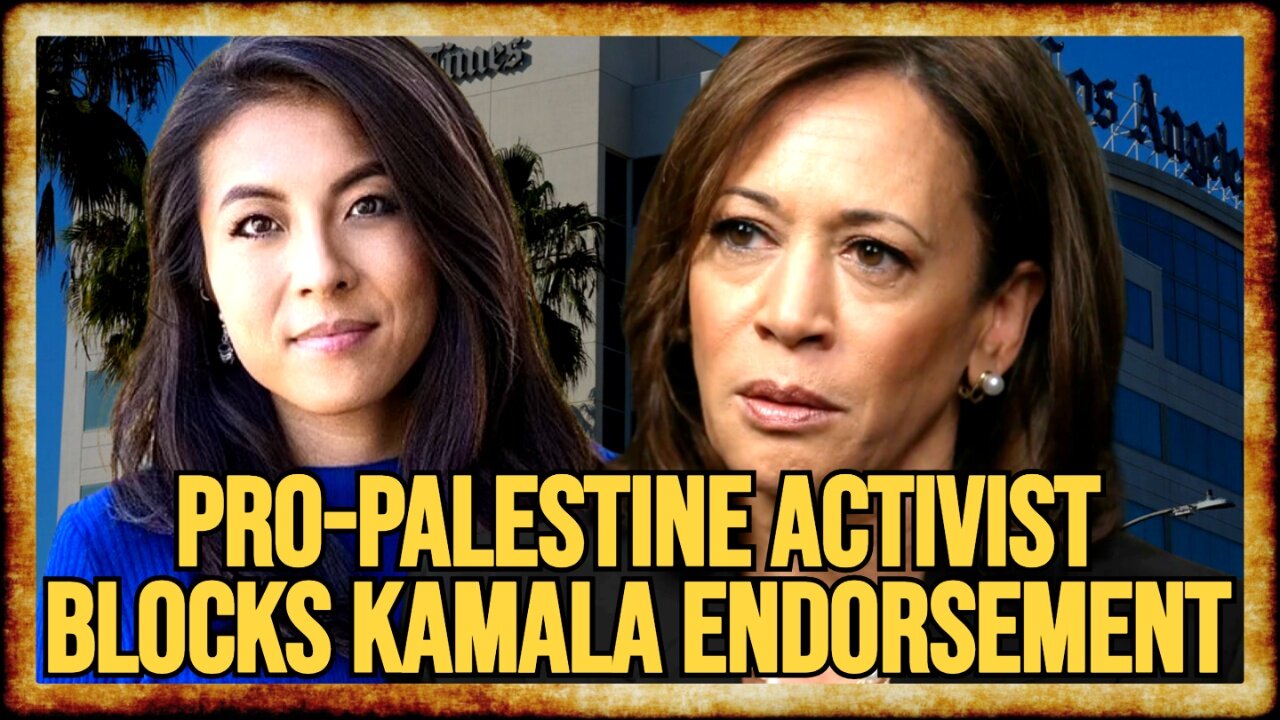 LA Times' Harris Endorsement SPIKED by BASED Daughter of CEO