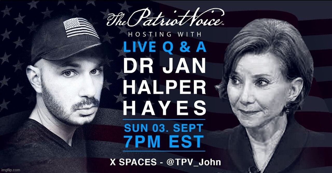 John of The Patriot Voice interviews Dr. Jan Halper-Hayes! EXPLOSIVE INFORMATION! 💥💥💥