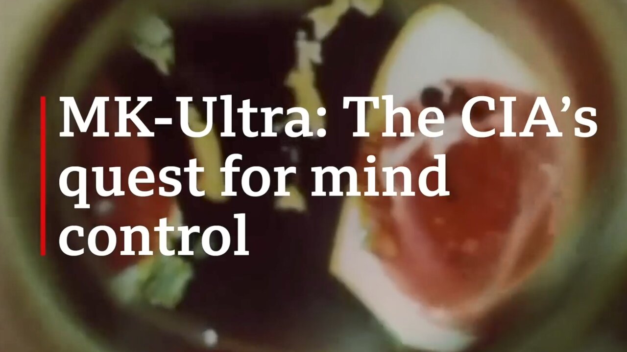 MK-Ultra: The CIA's Quest for Mind Control