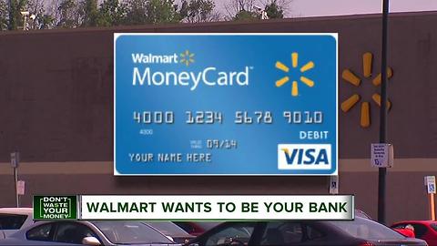 Walmart wants to be your bank