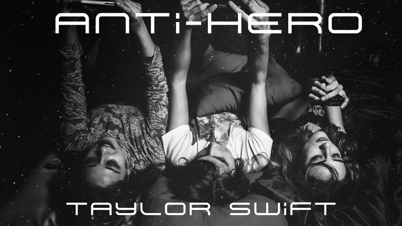 ||Anti Hero|| Taylor Swift - SONGS OF THE WEEK