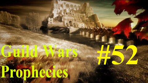 Guild Wars Prophecies Playthrough #52 - Permits Please...