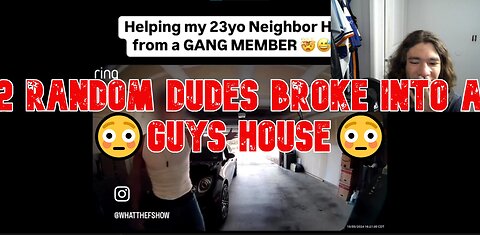 2 Random Dudes Broke Into A Guys House