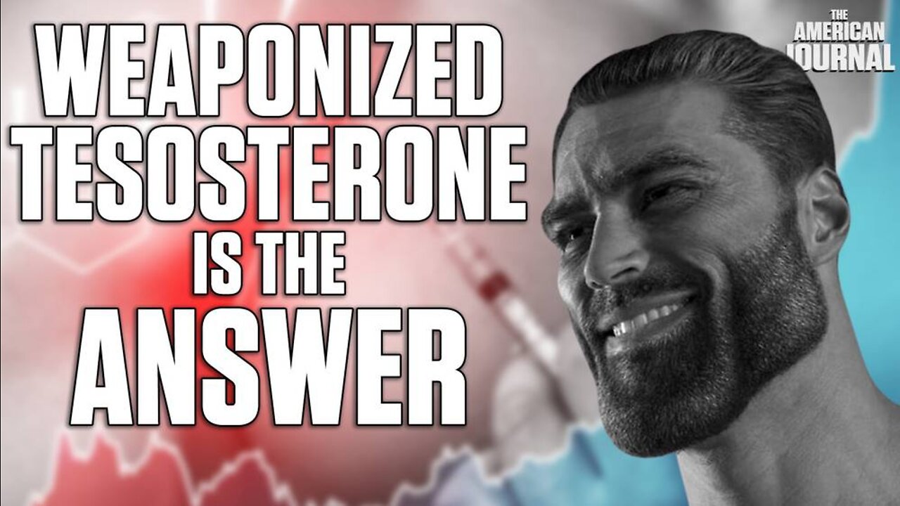 Chemical Warfare: Testosterone As A Weapon Against Tyranny
