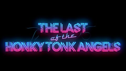 The Last of the Honky Tonk Angels