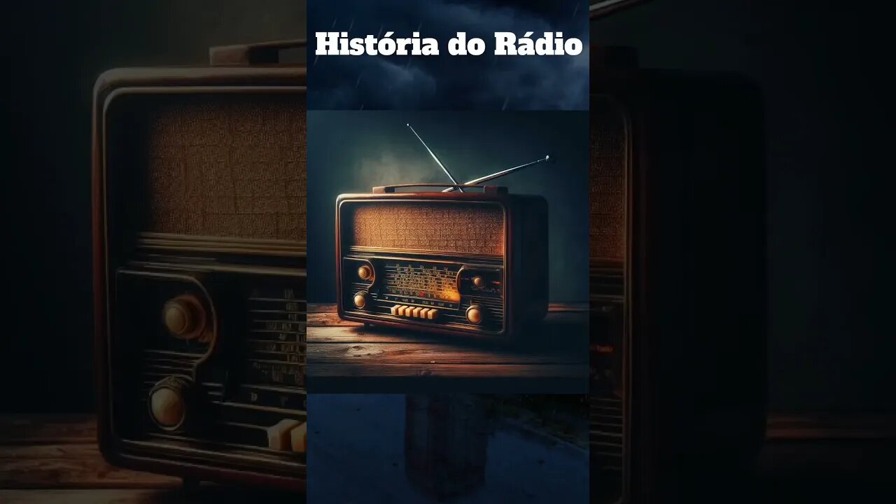 História do Rádio. #shorts #tecnologia #radio