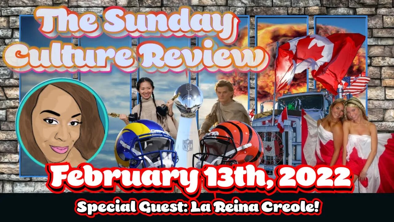 Sunday Culture Review - February 13th Edition