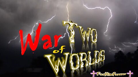 War of Two Worlds - V1