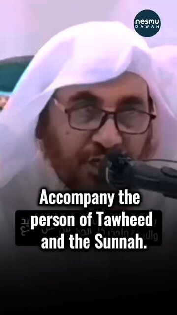 Befriend only those on Tawheed and Sunnah ~By Sh Muhammad bin Zaid Al-Madkhali حفظه الله