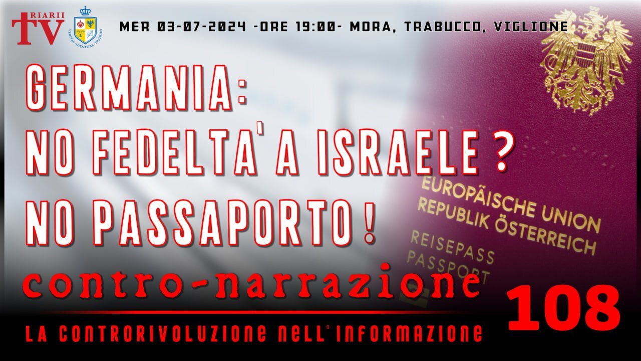 CONTRO-NARRAZIONE NR.108 - LA CONTRORIVOLUZIONE NELL’INFORMAZIONE. MORA, TRABUCCO, VIGLIONE