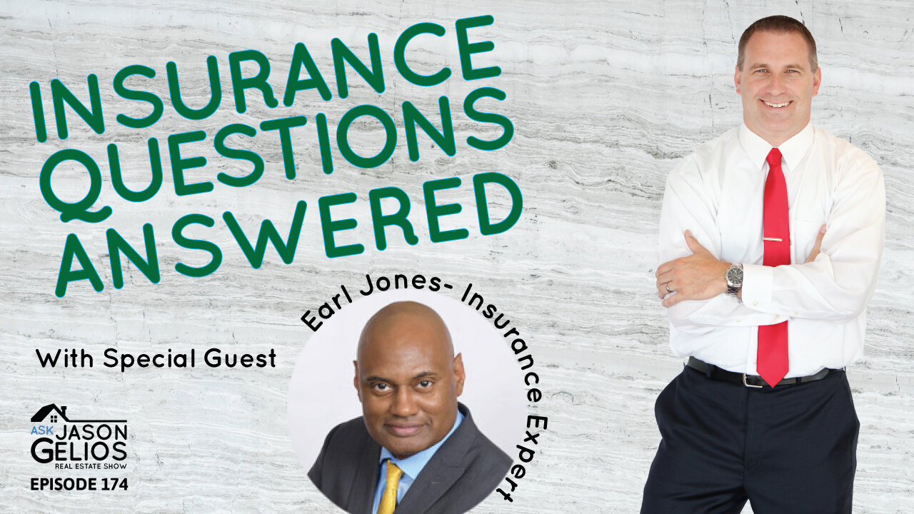 Common Insurance Questions Answered | Episode 174 AskJasonGelios Real Estate Show