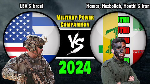 USA & Israel vs Hamas, Hezbollah, Houthi & Iran Military Power Comparison 2024 | Israel vs Iran 2024