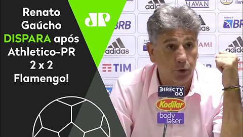 "NÃO É POSSÍVEL! NÃO É DESCULPA, mas..." Renato Gaúcho DESABAFA após Athletico-PR 2 x 2 Flamengo!