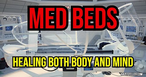 YES, The Existence of Med Beds is a Confirmed Fact - Proof Compilation!