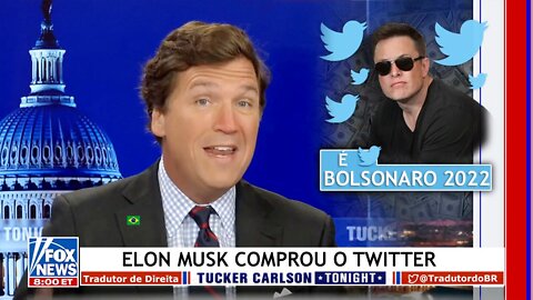 Elon Musk comprou o Twitter e prometeu acabar com a censura | Tucker Carlson