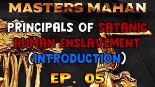 Principals of Satanic Human Enslavement (Introduction)