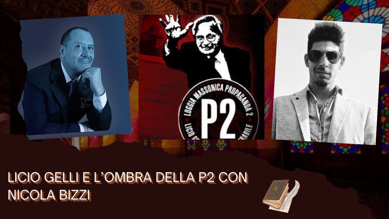 LICIO GELLI E L'OMBRA DELLA P2 CON NICOLA BIZZI