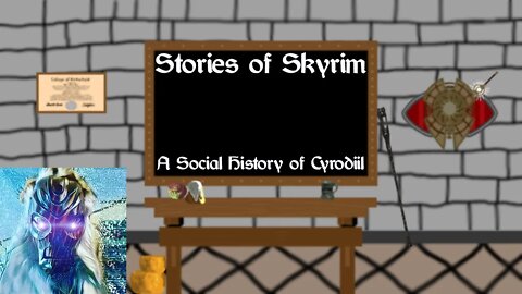 Stories of Skyrim | A Social History of Cyrodiil