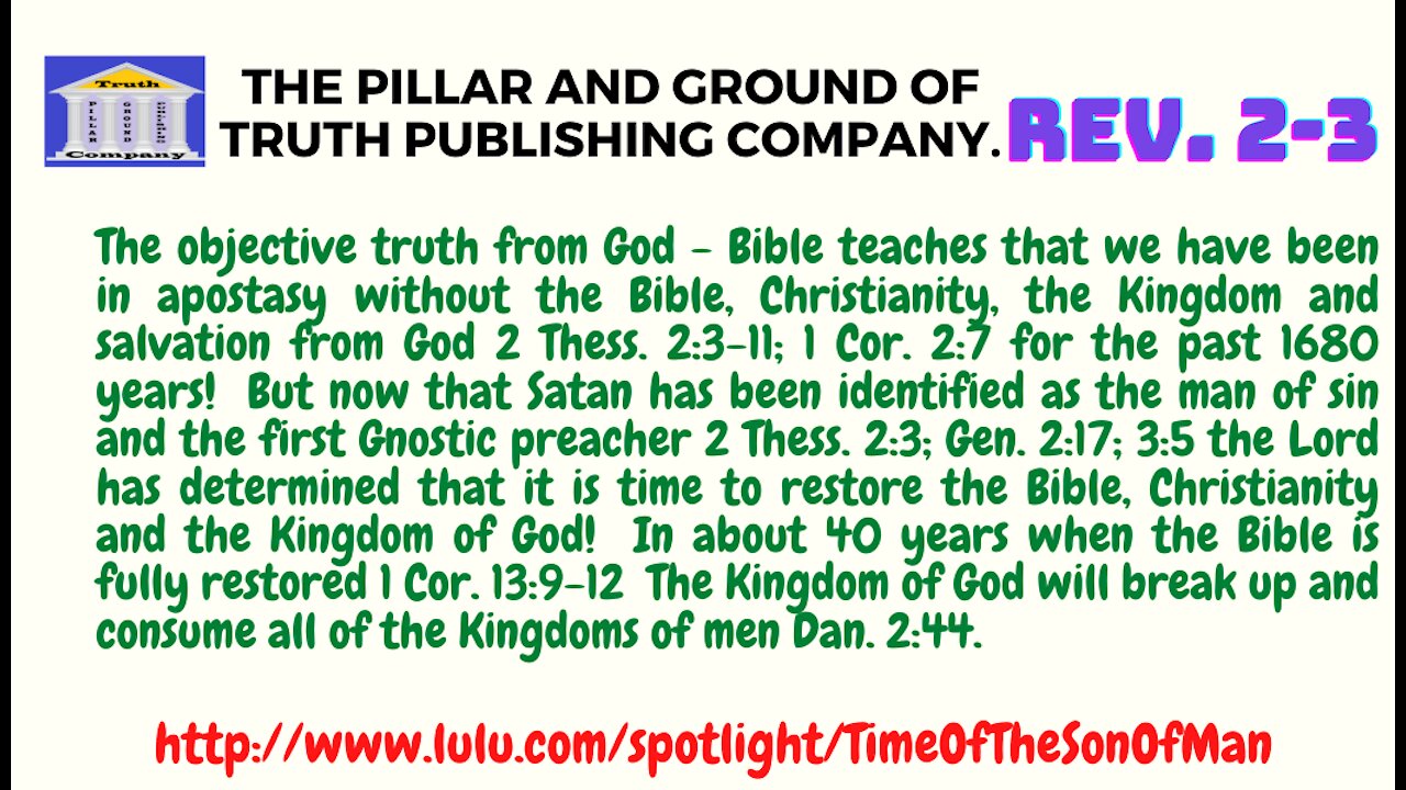 Rev. 3 THE LORD SHOWS US HOW TO BEGIN THE RESTORATION OF THE BIBLE, CHRISTIANITY AND THE KINGDOM!