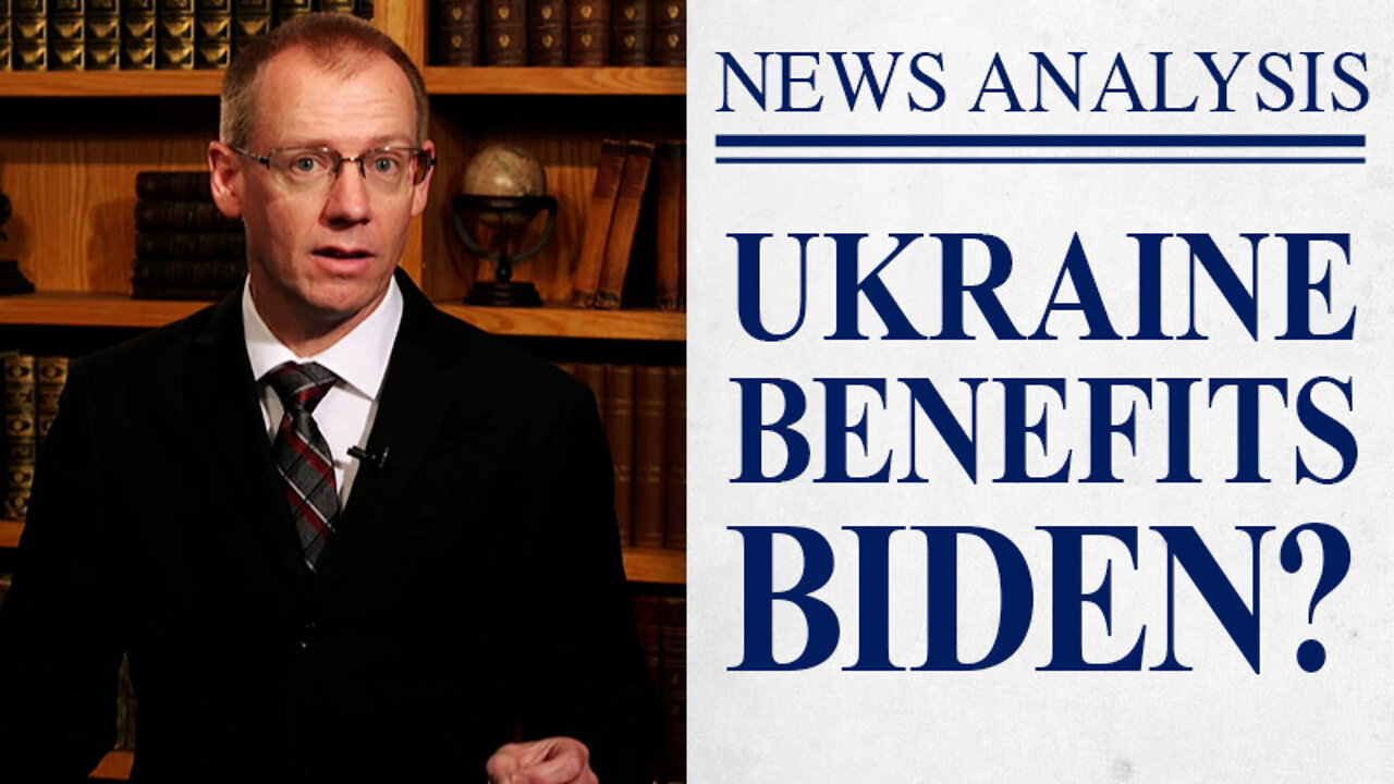 Ukraine Benefits Biden? | JBS News Analysis