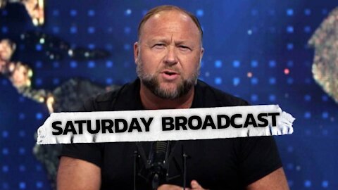 Alex Jones Returns! Must See Emergency Saturday Broadcast - 10/16/21