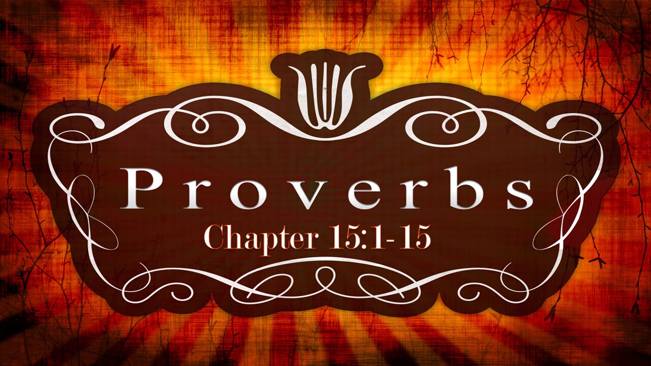 "Live" "Proverbs 15:1-15" Pastor Greg Blanc