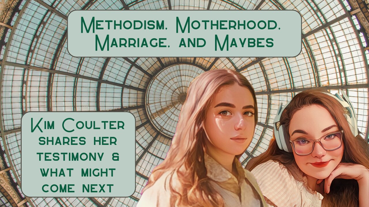 Methodism, Motherhood, Marriage and Maybes ft. Kim Coulter (Finding the Faith S3 E6)