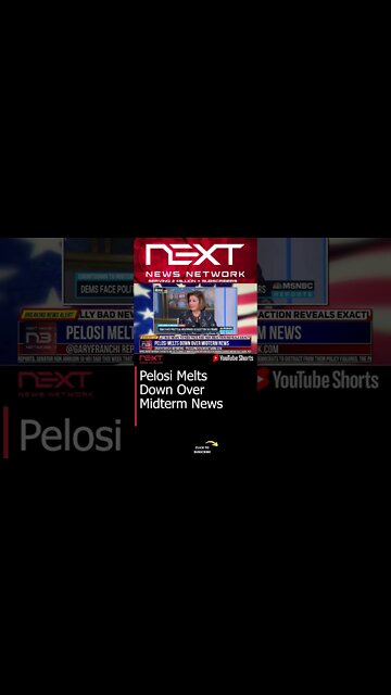 Pelosi Melts Down Over Midterm News #shorts