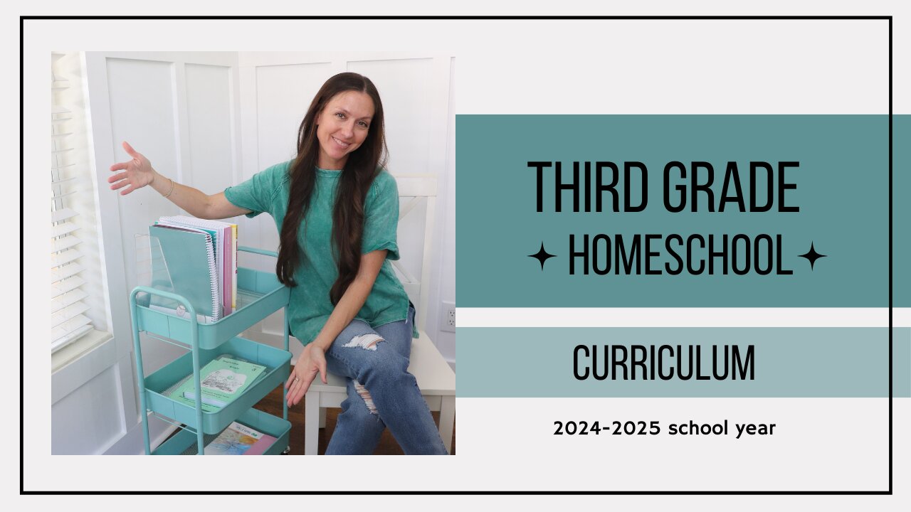 Third Grade Homeschool Curriculum | HOMESCHOOLING CURRICULUM CHOICES