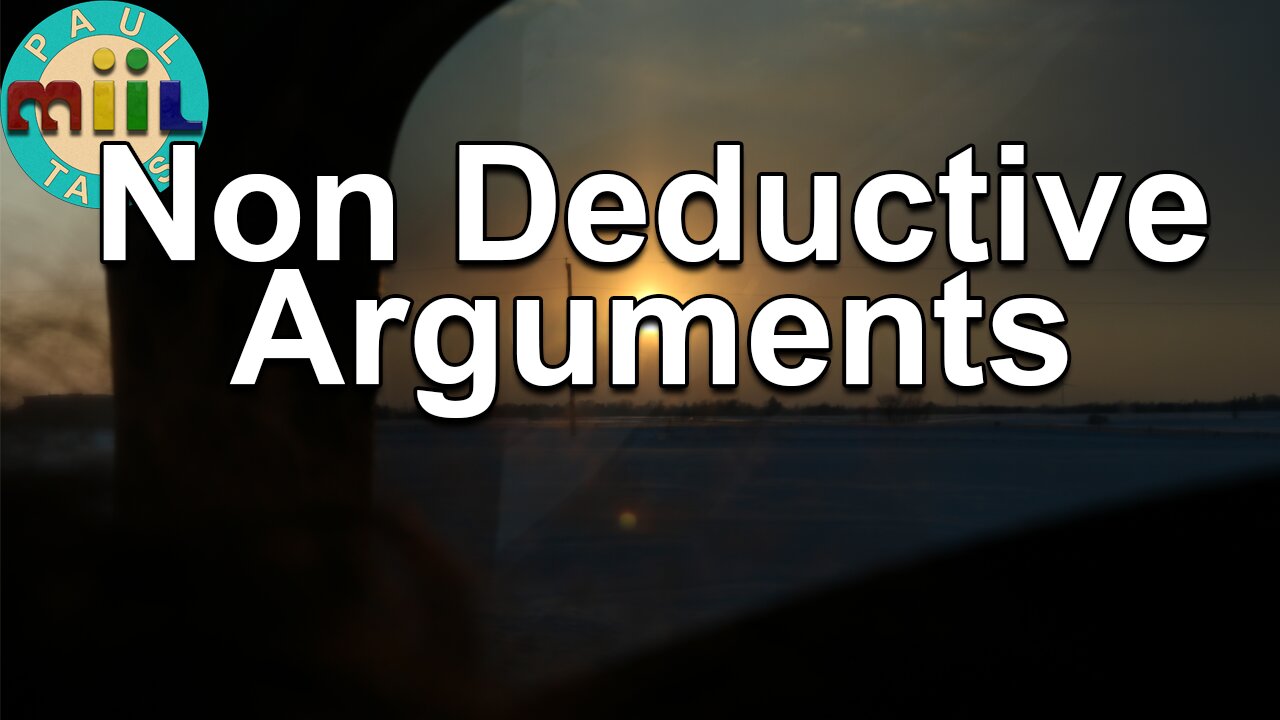 22 Defense Against the Dark Arts: Non-Deductive Arguments