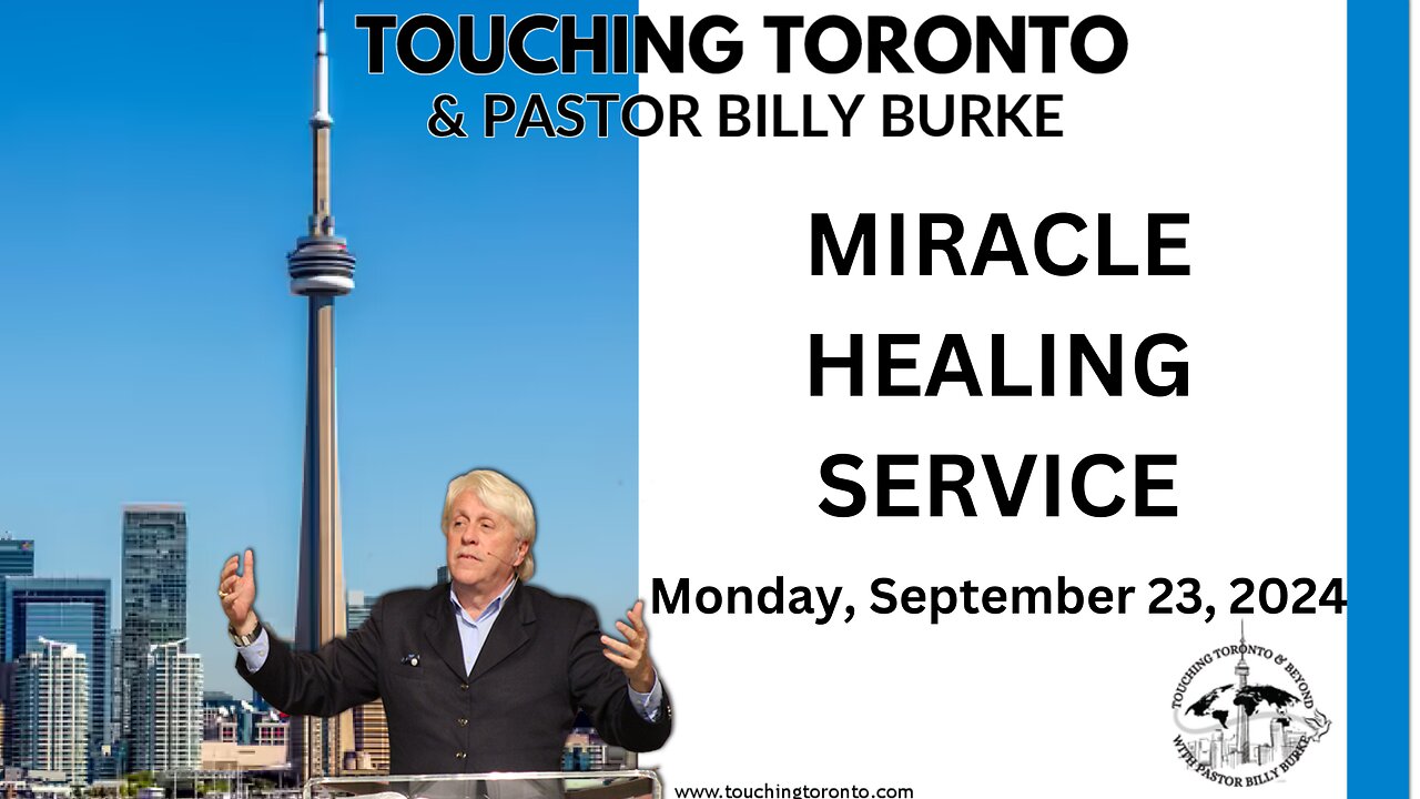 Billy Burke Touching Toronto and beyond | Monday, September 23, 2024