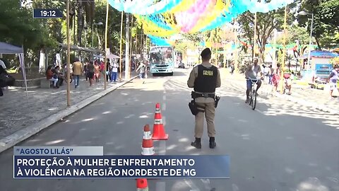 "Agosto Lilás": Proteção à Mulher e Enfrentamento à Violência na Região Nordeste de MG.