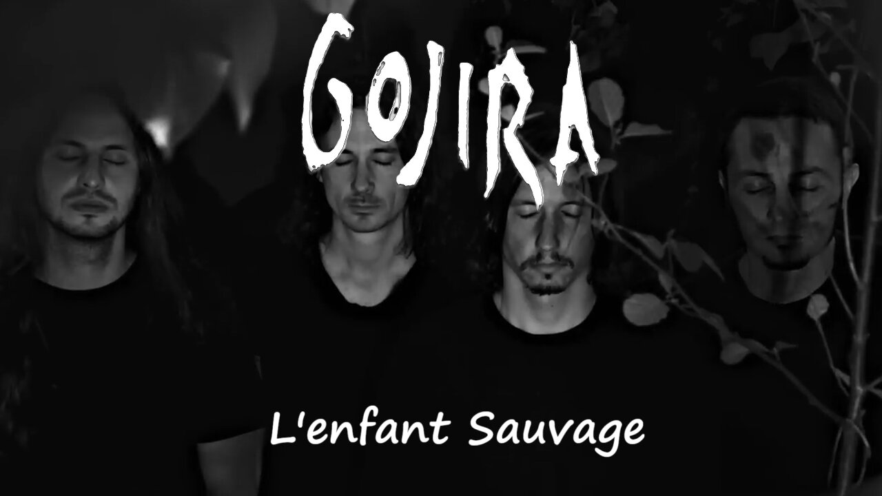 Gojira - L'Enfant Sauvage (Official Music Video)