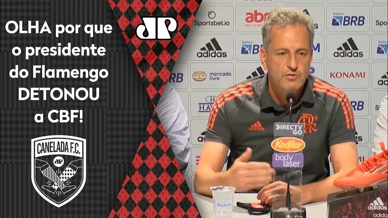 "ISSO É INACEITÁVEL!" Presidente do Flamengo DISPARA contra a CBF e se diz INDIGNADO!