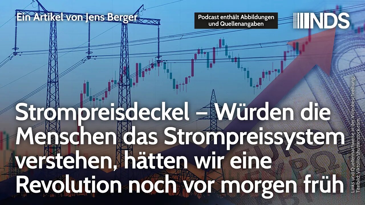 Strompreisdeckel – Würden die Menschen das Strompreissystem verstehen, hätten wir eine Revolution