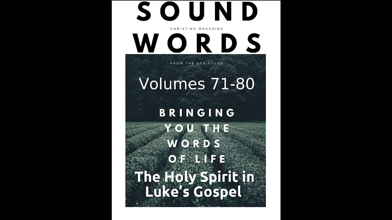 Sound Words, The Holy Spirit in Luke’s Gospel