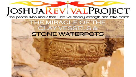 The Miracle of the Clay Vessels & Stone Waterpots - Part 1 | Mark C. Biteler