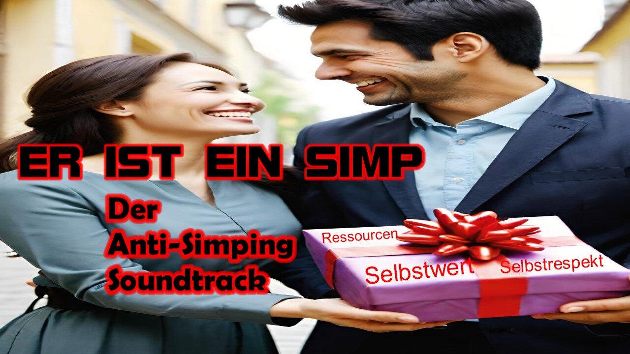 Er ist ein Simp