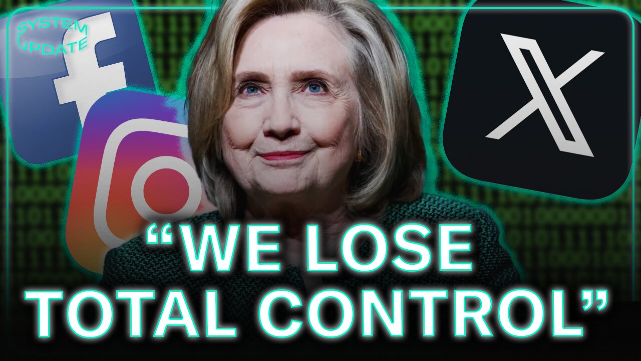 Hillary & Dems Fear LOSING TOTAL CONTROL Online