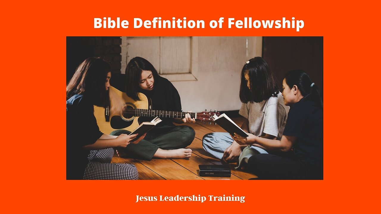 Bible Definition of Fellowship