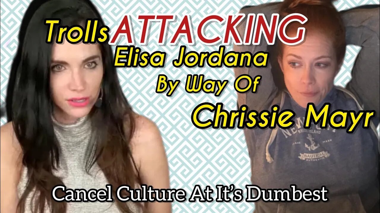 Trolls ATTACKING Elisa Jordana Thru Chrissie Mayr! Cancel Culture is DUMB! Kermit & Friends Host!