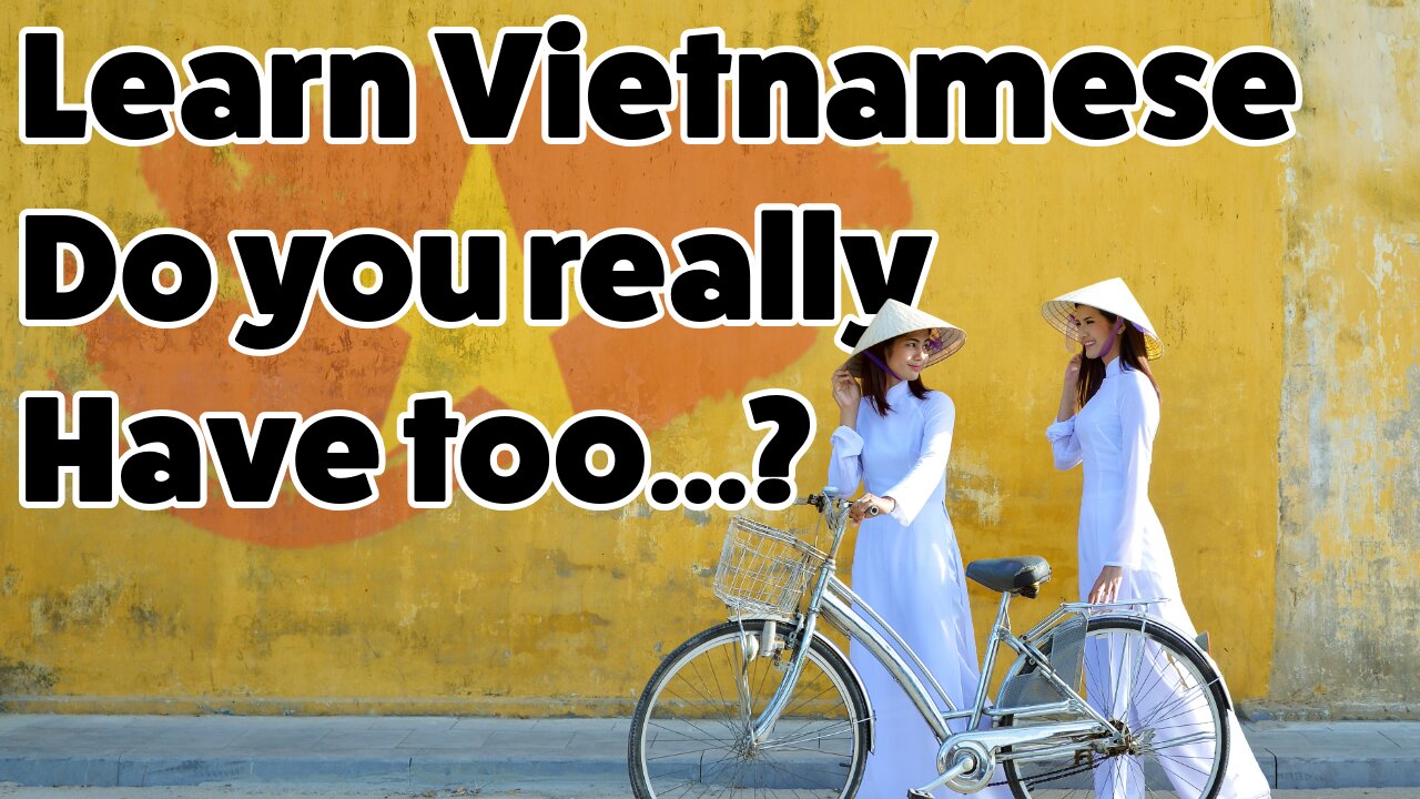 🇻🇳 The Truth Revealed! 🛑 Do You Really Need to Speak Vietnamese?