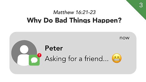 Asking for a Friend #3 - Why Do Bad Things Happen? | Dr. Kurt Bjorklund | May 20-21, 2023