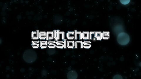 Depth Charge Sessions 85