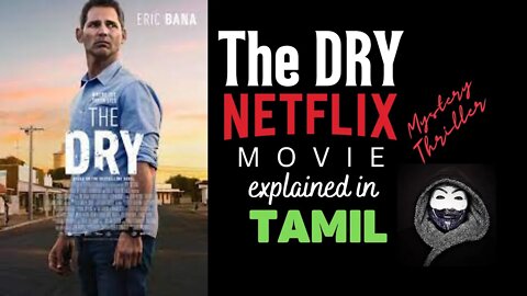 The Dry Netflix Mystery Thriller explained in TAMIL