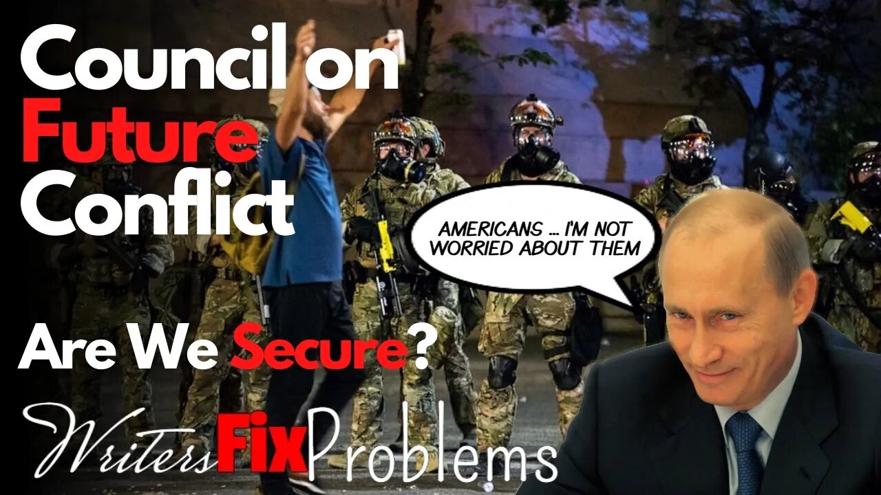 Council on Future Conflict: Are We Secure?